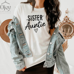 Sister To Auntie Shirt, Auntie To Be Tshirt, Best Auntie Shirt, Gift for Aunt, Promoted To Auntie Shirt, Aunt Birthday Shirts, Auntie Gift