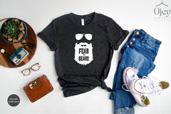 Fear The Beard T-Shirt, Fathers Day Gifts, Father In Law Shirt, Bearded Man Shirt, Mens Clothing, Funny Dad Shirt, Father Birthday Gift