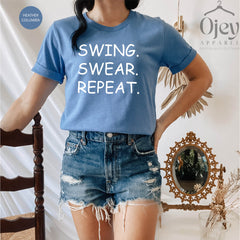Funny Golfing Shirts, Golf T-Shirt, Golfing Shirts, Golfer Shirt Gift, Swing Swear Repeat, Golf Sayings Shirt, Father's Day Gift,