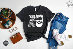 Cool Dads Have Beards Shirt, Funny Fathers Day Shirt, Dads With Beards Tshirt, Beard Lover Men Shirts, Cool Husband Tshirt, Fathers Day Gift