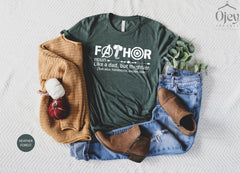 Fathor Definition Shirt, Cool Dad Shirt, Father's Day Gift, Mens Clothing, Like A Dad But Mightier, Handsome Dad Shirt, Gifts From Daughter