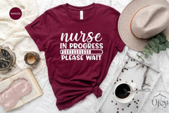 Nurse In Progress Shirt, Nurse Grad Shirt,  Nursing Student Shirt Gift, Gift for Nurse Student, Nurse Gift Tees, Clinicals Shirts, Nurse Tee