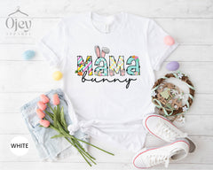 Easter Mama Shirt, Mama Bunny Shirt, Easter Shirts for Mom, Mom Easter Shirts, Easter Gift for Mom, Easter Sunday Shirt,