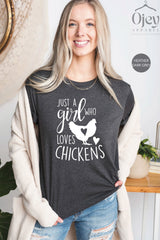 Chicken Shirt, Chicken T-Shirt, Chicken Lady Shirt, Chicken Lover Shirt, Just A Girl Who Loves Chickens, Farm Girl Shirt, Chicken Gift Shirt