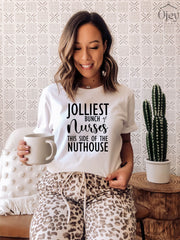 Christmas Nurse Shirts, Nurse Crew Shirts, Jolliest Bunch on Nurse This Side of the Nuthouse, Nurse Christmas Gift, Nurse Christmas Shirts