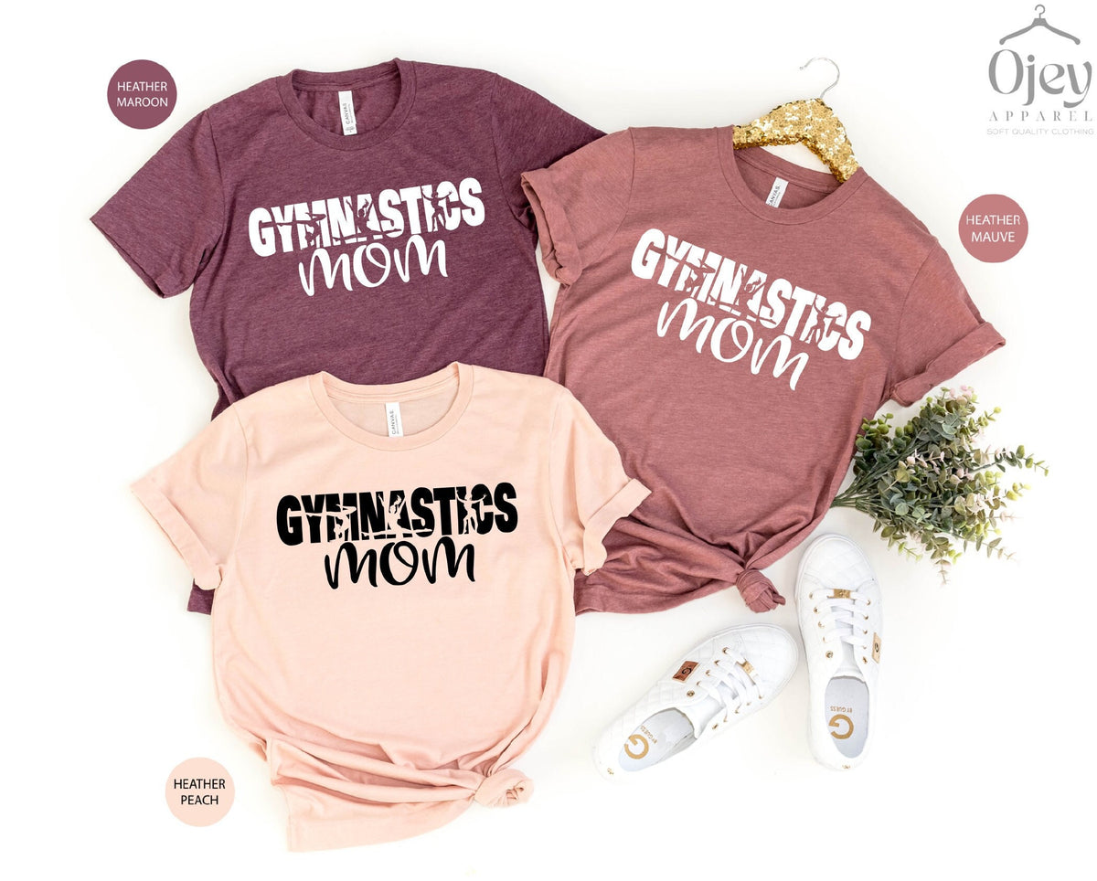 Gymnastics Mom Shirt, Gymnastics Mom Tee, Mother's Day Gift, Gymnastic Team Shirt, Gymnastics Mom T-Shirt, Mom Life Shirt, Gymnastic Gift