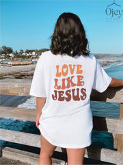 Love Like Jesus Shirt, Christian Shirt, Religious Shirts, Christian Apparel, Faith T-Shirts, Religious Gifts, Christmas Christian Shirt