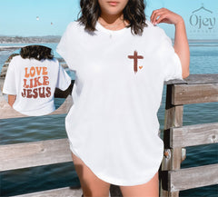 Love Like Jesus Shirt, Christian Shirt, Religious Shirts, Christian Apparel, Faith T-Shirts, Religious Gifts, Christmas Christian Shirt