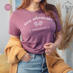 Rose Apothecary Shirt, Rosebud Motel Shirt, Handcrafted with Care, Moira Rose Shirt, David Rose Shirt, Schitt Creek Gift, Locally Sourced