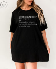 Book Hangover Shirt, Book Hangover Definition, T-Shirt Gift for Book Lover, Saying Shirt, Bookworm Gift Ideas, Unisex Gift T Shirt Ideas