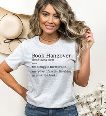 Book Hangover Shirt, Book Hangover Definition, T-Shirt Gift for Book Lover, Saying Shirt, Bookworm Gift Ideas, Unisex Gift T Shirt Ideas