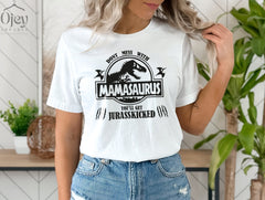 Mamasaurus Shirt, Dinosaur Mom Shirt, Jurasskicked Tee, Funny Mom Shirt, Dinosaur Shirt, Mother's Day Gift, Dinosaur Mom Shirt, Gift For Mom