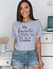 My Favorite People Call Me Nana Shirt, Mother's Day Shirt, Shirt for New Nana, Womens Clothing, Cute Grandma Tshirt, Grandma Birthday Gift