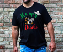 Cinco De Mayo, Cinco de Drinko Shirt, Funny Drinking Shirt for Cinco De Mayo, Happy 5 de Mayo Shirt Gift, Funny Shirt for Him/Her Unisex Tee