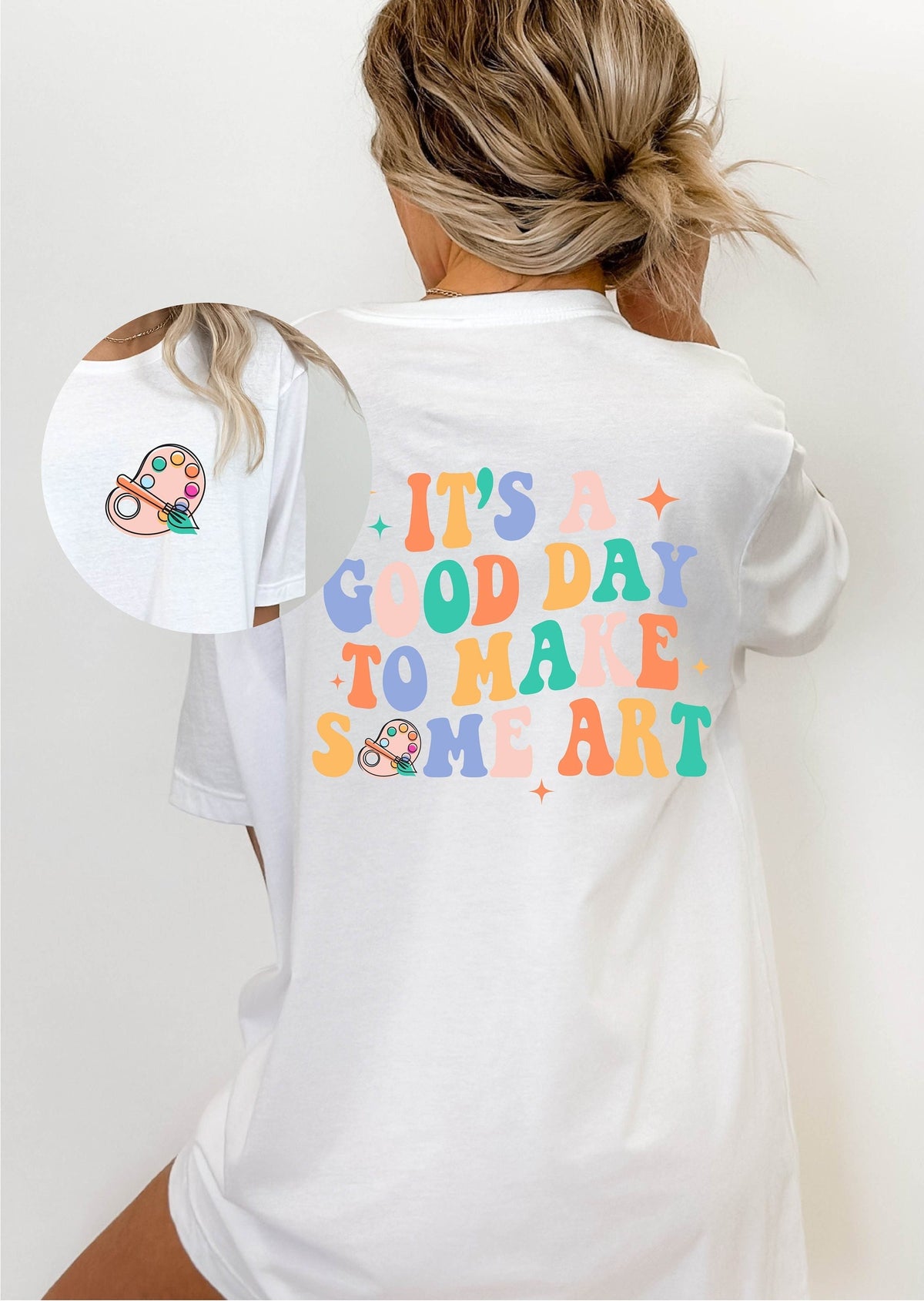 It's A Good Day to Make Some Art Shirt, Art Teacher Gift, Art Tshirt, Art Teacher Shirt, Artist Tshirt, Art Lover Shirt, Art Shirt