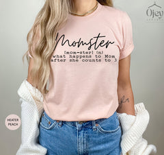 Momster Shirt, Funny Mom Definition Tee, What Happens To Mom, Motherhood T-Shirts, Mom Life Shirts, Sarcastic Mom Shirt, Mother's Day Gift