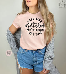 Surviving Motherhood One Meltdown At A Time Shirt, Funny Mom Tshirt, Mommy Shirt, Mothers Day Gift, Sarcastic Mom Shirts, Gift From Daughter