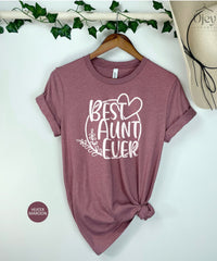 Best Aunt Ever Shirt, Cool Aunt Tee, Gift for Aunt, Cool Aunt Shirt, Auntie Shirt, Favorite Aunt, Best Aunt Gift Tee, Gift for Her