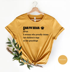 Dog Mom Shirt, Pawma Shirt, Grandma Dog, Dog Lover Shirt, Dog Paw Shirt, Pawma Definition, Gift for Dog Lover, Grandog Shirt, National Dog