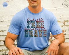 4th of July Land of The Free Because Of The Brave T Shirt, Independence Day Gift Shirt, America Land Of The Free Shirt, Patriotic Gift Shirt