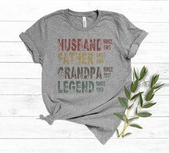 Custom Years Husband Father Grandpa Legend Shirt, Father's Day Gift, Father Legend T-Shirt, Dad Birthday Gift Shirt, Gift For Dad & Grandpa