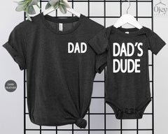 Dad And Dads Dude Shirt, Father And Son Shirts, Father's Day Gift, Matching Dad And Son Shirts, Dad's Dude Bodysuit, Dad And Baby