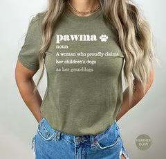 Dog Mom Shirt, Pawma Shirt, Grandma Dog, Dog Lover Shirt, Dog Paw Shirt, Pawma Definition, Gift for Dog Lover, Grandog Shirt, National Dog