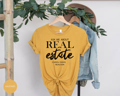 Ask Me About Real Estate Custom Shirt for Realtors, Tshirt for Realtor Marketing, Realtor Shirt with Custom Name or Company Name, Unisex Tee