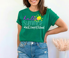 Hello Summer Last Day Of School Shirt, Unisex Shirt Makes Perfect Gift For Teachers, Students, Handmade Custom Shirts for Kids and Adults
