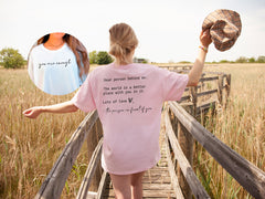 Dear Person Behind Me, You are Enough Tshirt for Friends and Family, Kindness Shirt, Mental Health Matters Shirt, To the Person Behind Me