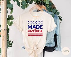 Made in America Stars & Stripes 4th of July Shirt, Red White and Blue Flag Shirt, Stars and Stripes Made in America, Made in USA Shirt