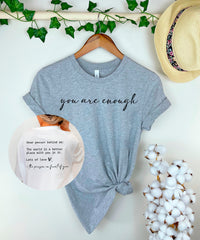 Dear Person Behind Me, You are Enough Tshirt for Friends and Family, Kindness Shirt, Mental Health Matters Shirt, To the Person Behind Me
