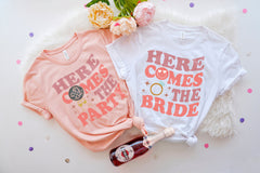 Here Comes The Bride Here Comes to Party,  Bridesmaid Gift Shirts and Tank Tops Newly Engaged Shirt, Wedding Party Crew, Bachelorette Outfit