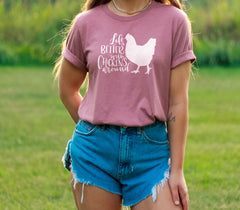 Life is Better with Chickens Around Shirt, Chicken T-Shirt, Chicken Lover Shirt, Farmer Shirt, Farming T-Shirt, Gift for Chicken Lover