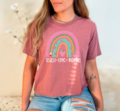 Teacher Rainbow Shirt, Back to School Shirt, Teach Love Inspire Shirt, Inspire Teacher Shirt, Teacher Appreciation Shirt