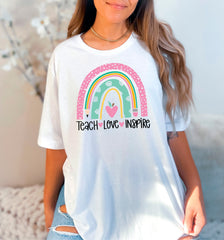 Teacher Rainbow Shirt, Back to School Shirt, Teach Love Inspire Shirt, Inspire Teacher Shirt, Teacher Appreciation Shirt