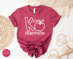 Kinder Teacher Shirt, Teacher Shirt, K Is For Kindergarten, Kindergarten Teacher Tee, Kindergarten Girl Shirts, Teacher Appreciation Gift