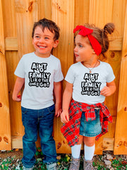 Ain't No Family Like The One I Got Shirt, Family Matching Outfit, Gift For Family, Family Reunion Tee, Kids Tee, Family T-Shirt, Family Gift