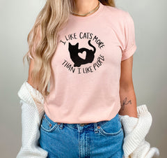 Cat Shirts, Cat Shirts for Women, Cats>People, I Like Cats More than People Shirt, Cats Shirts,  Funny Cat Shirts, Gift Cat Mom, Cat Mom