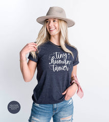 Teacher Shirts-Teacher Tshirts-Tiny Human Tamer Shirt-Teacher Women Shirt-Gift for Teacher-Gift Appreciation Week Tee-Teacher Gift Shirt