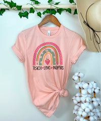 Teacher Rainbow Shirt, Back to School Shirt, Teach Love Inspire Shirt, Inspire Teacher Shirt, Teacher Appreciation Shirt