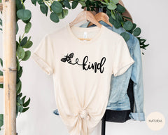 Bee Kind Shirt, Be Kind Shirt, Bee Shirt, Kindness Shirt, Gift for Teacher, Birthday Bee Shirts, Be A Nice Human Shirt, Gift for Her Shirt