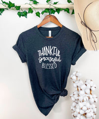 Thankful Grateful Blessed Shirt, Thanksgiving Crewneck, Thankful and Blessed Shirt, Gift for Mom, Thankful T-Shirt, Thanksgiving Party Shirt