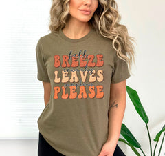 Fall Breeze Crunchy Leaves Pumpkins Please Shirt, Fall Season Outfit, Pumpkin Lover Tee, Autumn T-Shirt, Fall Vibes Shirt, Fall Lover Gift