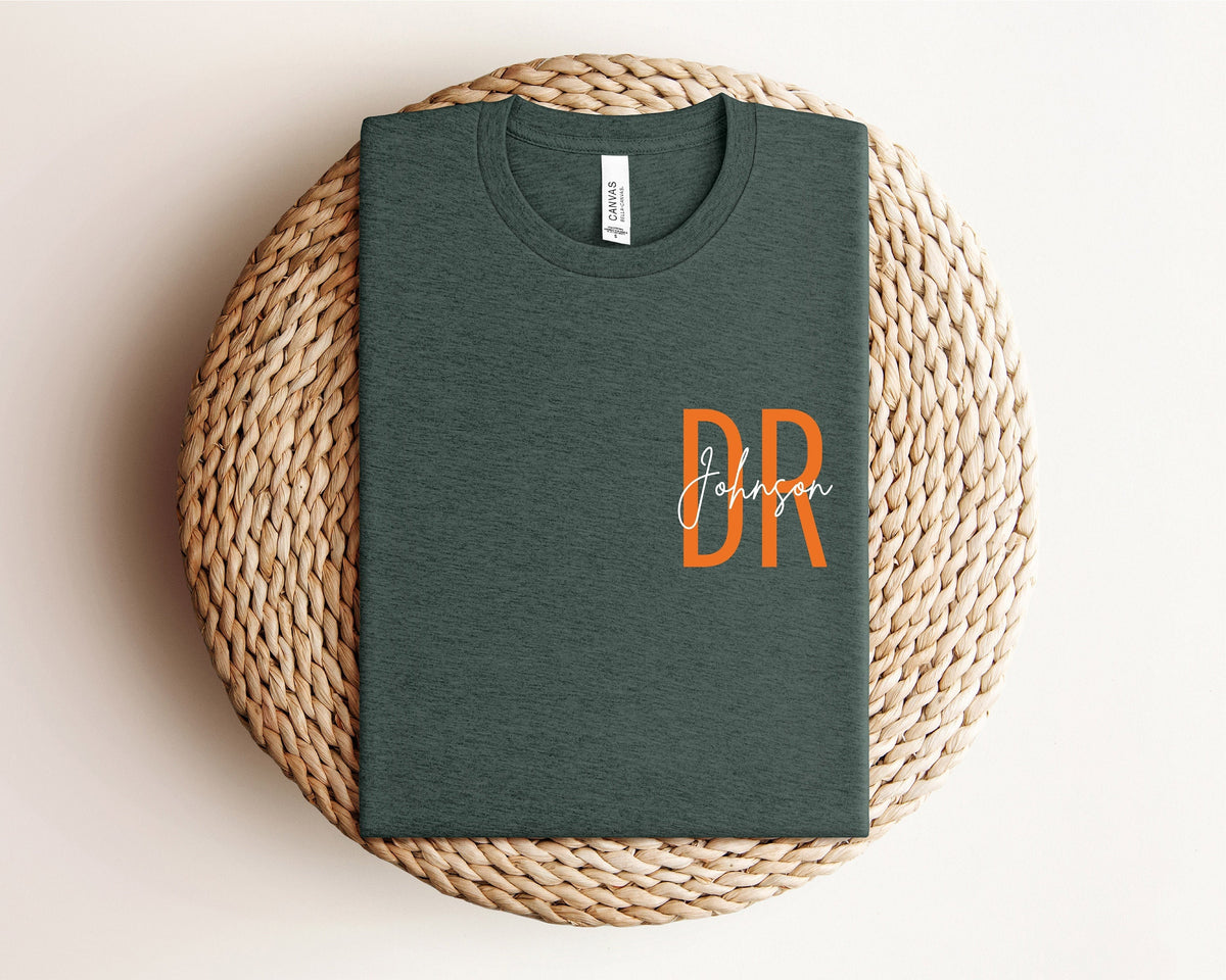 Custom Dr T-Shirt, Gift for Doctor, Personalized Dr Tee, Medical Graduation Shirt, PHD T-Shirt, Medical grad Shirt, New Doctor Gift