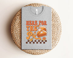 Here For The Pie Shirt, Vintage Fall T-Shirt, Pumpkin Pie Costume, Women Autumn Shirt, Pumpkin Lover Tee, Pumpkin Pie Patch, Fall Crewneck