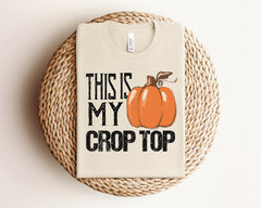 This Is My Crop Top Shirt, Farm Life T-Shirt, Farm Girl Shirt, Vintage Farm Shirt, Women Farmer Shirt, Crop Top T-Shirt, Pumpkin Patch Shirt