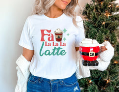 Fa La La La Latte Shirt, Christmas Coffee Shirt, Women Xmas Shirt, Christmas Apparel, Christmas Crewneck, Coffee Lover Shirt, Christmas Gift