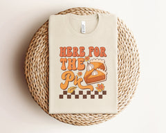 Here For The Pie Shirt, Vintage Fall T-Shirt, Pumpkin Pie Costume, Women Autumn Shirt, Pumpkin Lover Tee, Pumpkin Pie Patch, Fall Crewneck