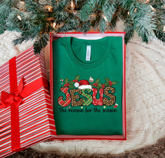 Jesus The Reason For The Season Shirt, Christmas Jesus Crewneck, Jesus Lover T-Shirt, Christmas Faith Shirt, Christmas Christian Gift